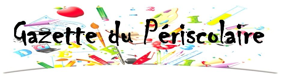Gazette périscolaire #